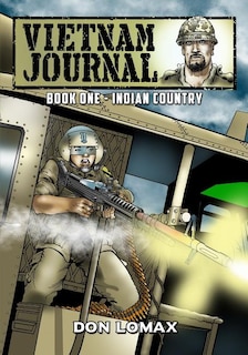 Vietnam Journal - Book 1: Indian Country