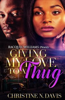 Couverture_Giving My Love To A Thug