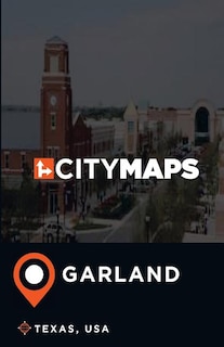 Couverture_City Maps Garland Texas, USA