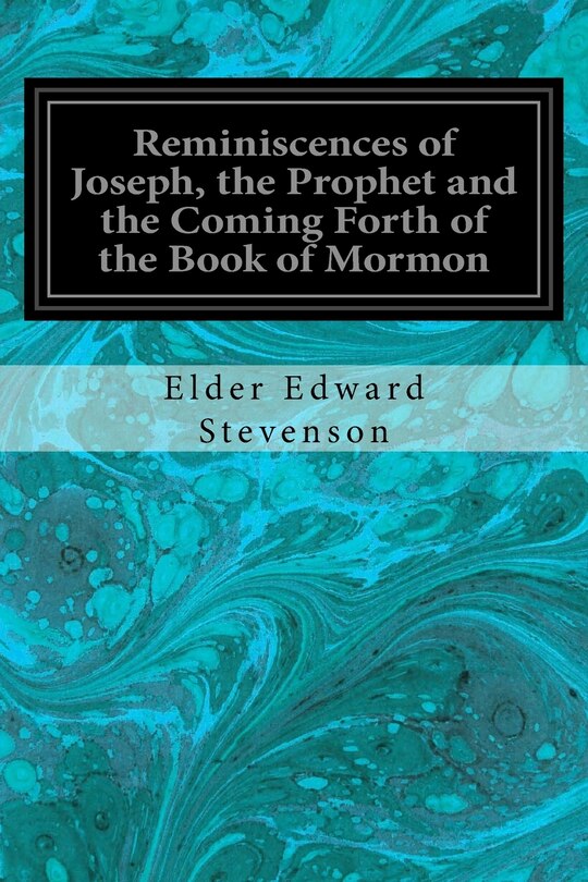 Couverture_Reminiscences of Joseph, the Prophet and the Coming Forth of the Book of Mormon