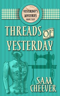 Front cover_Threads of Yesterday