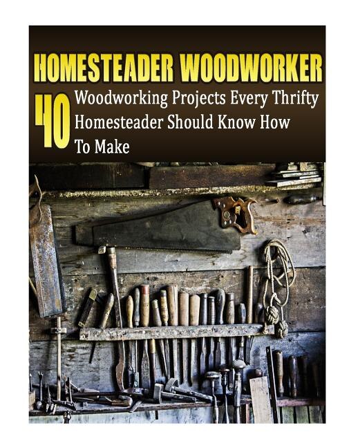Front cover_Homesteader Woodworker