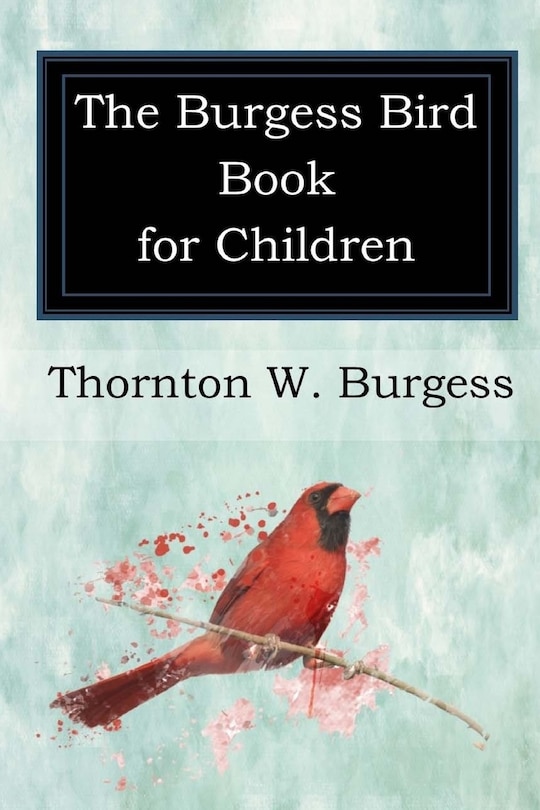 Front cover_The Burgess Bird Book for Children