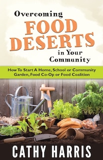 Front cover_Overcoming Food Deserts in Your Community