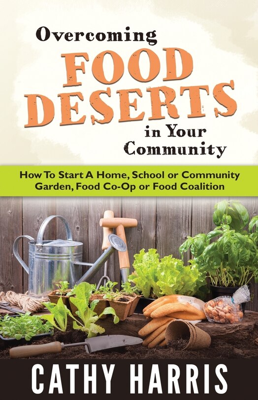 Front cover_Overcoming Food Deserts in Your Community