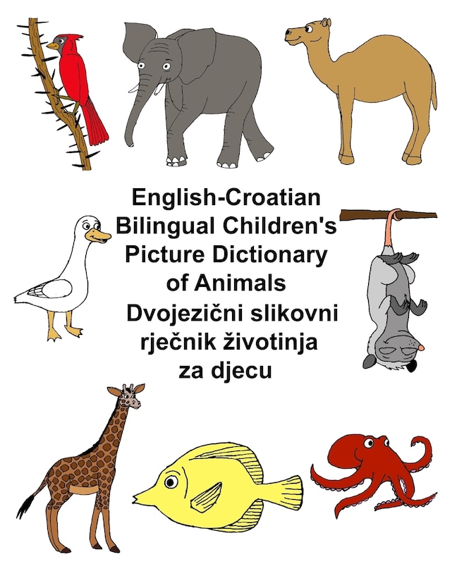 English-Croatian Bilingual Children's Picture Dictionary of Animals