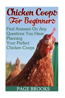 Front cover_Chicken Coops For Beginners