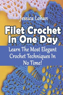 Couverture_Filet Crochet In One Day