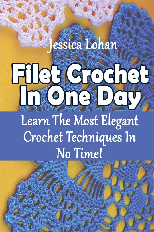 Couverture_Filet Crochet In One Day