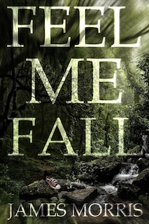 Front cover_Feel Me Fall