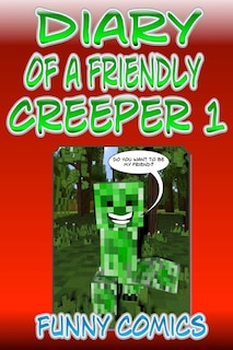Front cover_Diary Of A Friendly Creeper