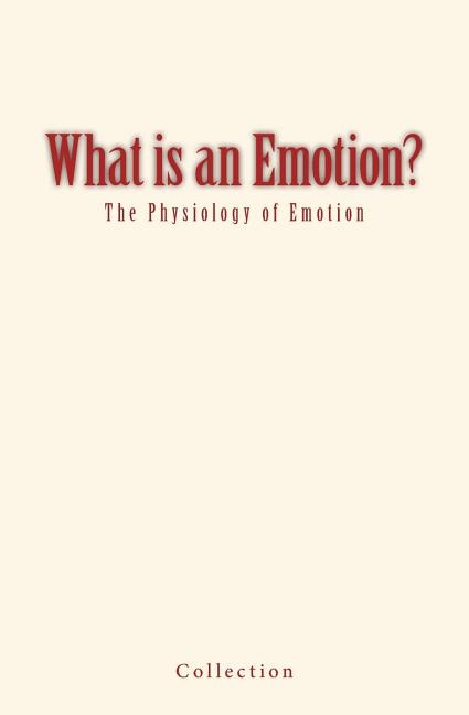 Front cover_What is an Emotion?