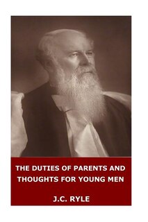 Front cover_The Duties of Parents and Thoughts for Young Men