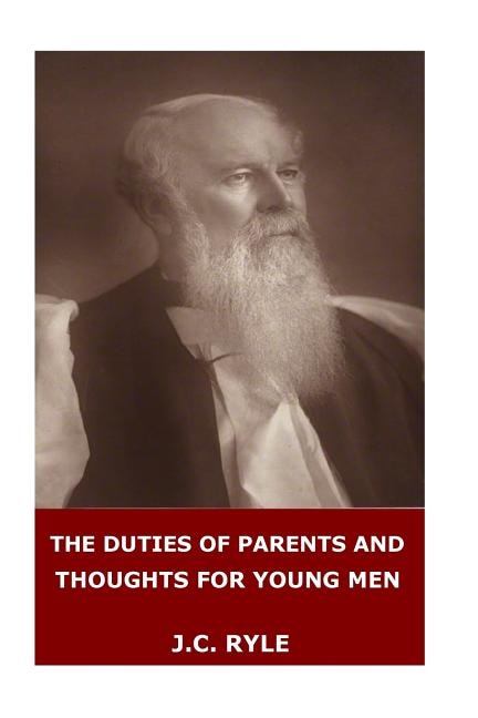 Front cover_The Duties of Parents and Thoughts for Young Men