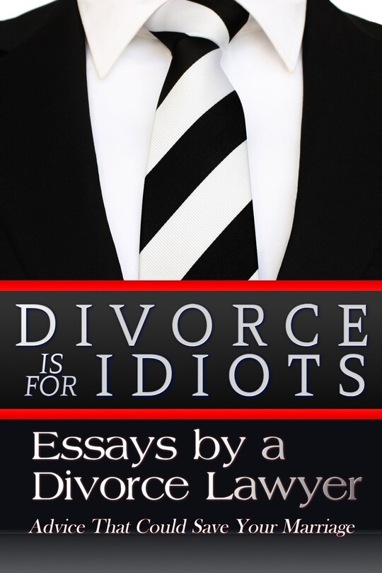 Front cover_Divorce is for Idiots