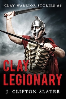 Couverture_Clay Legionary