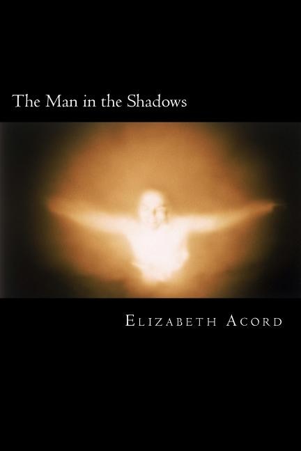 The Man in the Shadows