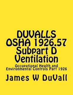 Couverture_DUVALLS OSHA 1926.57 Subpart D Ventilation