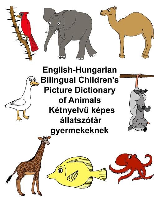 Couverture_English-Hungarian Bilingual Children's Picture Dictionary of Animals