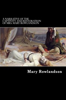 Couverture_A Narrative of the Captivity and Restoration of Mrs. Mary Rowlandson