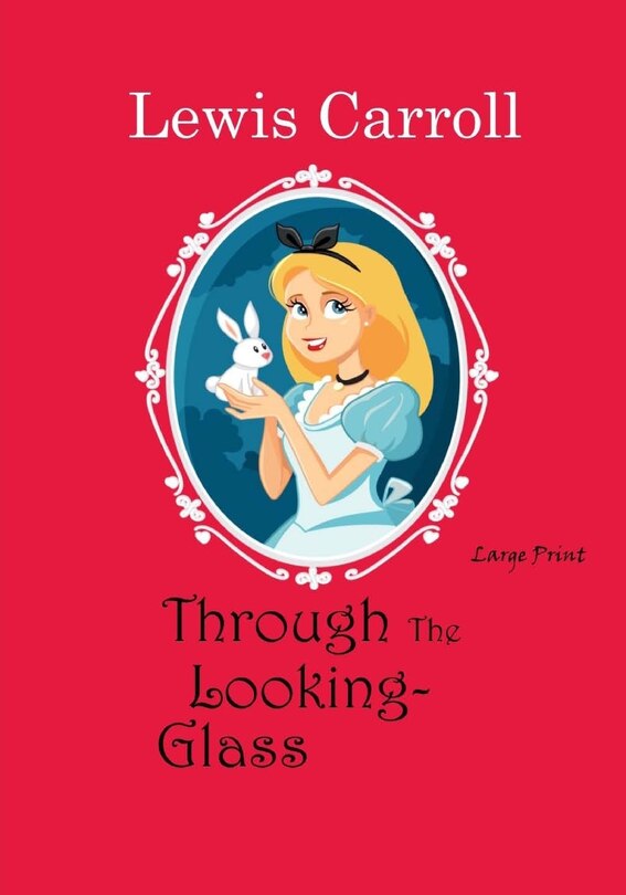 Front cover_Through the Looking-Glass