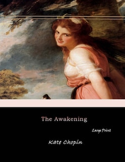 The Awakening: Large Print