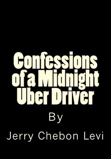 Front cover_Confessions of a Midnight Uber Driver