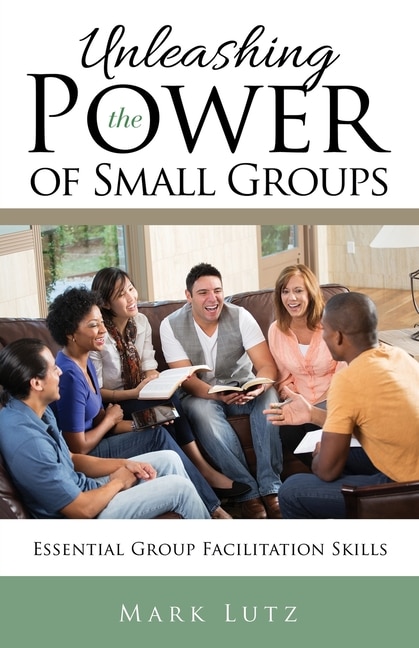 Couverture_Unleashing the Power of Small Groups