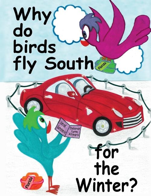 Front cover_Why do birds fly South for the Winter?