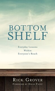 Couverture_BOTTOM SHELF Everyday Lessons Within Everyone's Reach