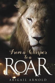 Front cover_From A Whisper To A Roar