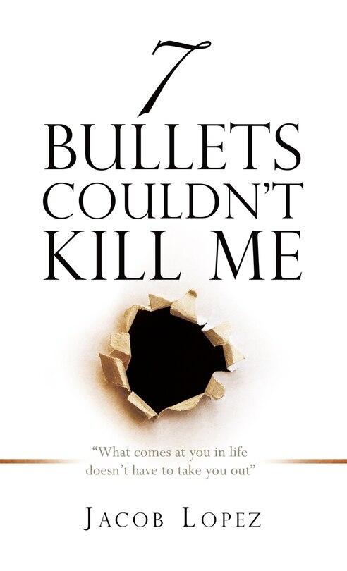 Front cover_7 Bullets Couldn't Kill Me