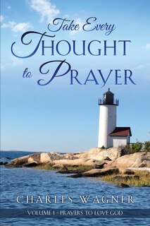 Front cover_Take Every Thought to Prayer