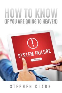 Front cover_How to Know (If You Are Going to Heaven)