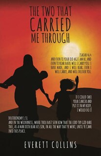 Front cover_The Two That Carried Me Through