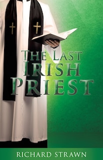 Front cover_The Last Irish Priest