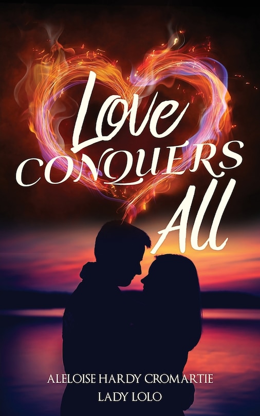 Front cover_Love Conquers All