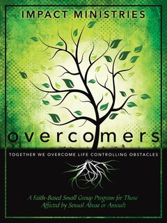 Couverture_Overcomers A Faith-Based Small Group Program for Those Affected by Sexual Abuse or Assault