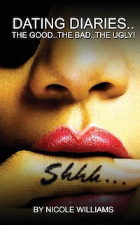 Front cover_DATING DIARIES..The Good..The Bad..The Ugly!