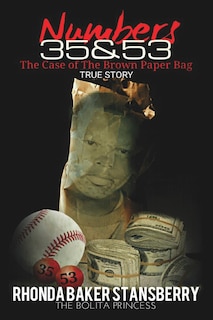 Numbers 35 & 53 The Case of the Brown Paper Bag