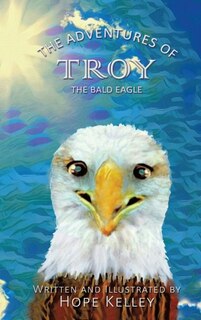 Couverture_The Adventures of Troy the Bald Eagle