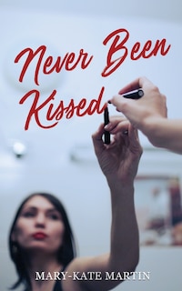 Couverture_Never Been Kissed