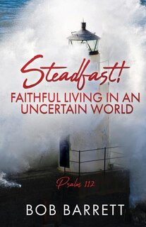 Couverture_Steadfast! Faithful Living in an Uncertain World