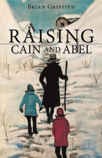 Front cover_Raising Cain and Abel