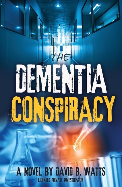 Front cover_The DEMENTIA CONSPIRACY