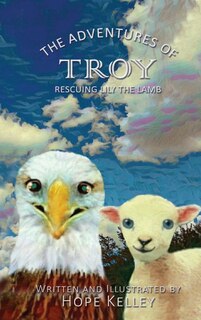Couverture_The Adventures of Troy Rescuing Lily the Lamb