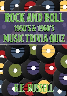 Front cover_Rock and Roll 1950's & 1960's Music Trivia Quiz