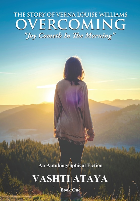 Front cover_The Story of Verna Louise Williams OVERCOMING Joy Cometh In The Morning