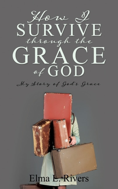 Couverture_How I Survive Through the Grace of God