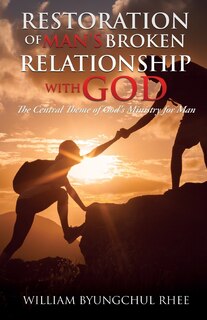 Couverture_Restoration of Man's Broken Relationship with God